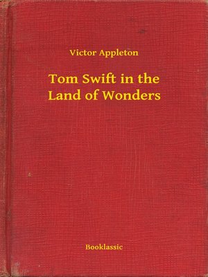 cover image of Tom Swift in the Land of Wonders